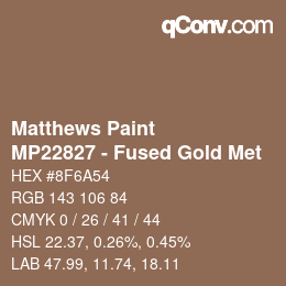 Color code: Matthews Paint - MP22827 - Fused Gold Met | qconv.com