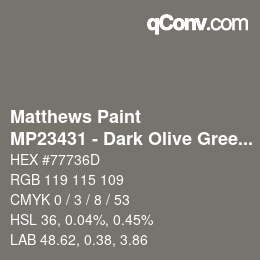 Color code: Matthews Paint - MP23431 - Dark Olive Green Met | qconv.com
