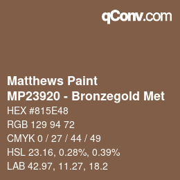 Farbcode: Matthews Paint - MP23920 - Bronzegold Met | qconv.com