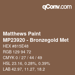Color code: Matthews Paint - MP23920 - Bronzegold Met | qconv.com