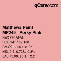 Color code: Matthews Paint - MP249 - Porky Pink | qconv.com