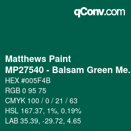 Color code: Matthews Paint - MP27540 - Balsam Green Metallic | qconv.com