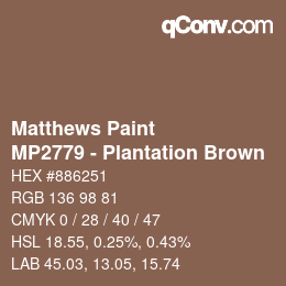 カラーコード: Matthews Paint - MP2779 - Plantation Brown | qconv.com