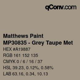 Farbcode: Matthews Paint - MP30835 - Grey Taupe Met | qconv.com