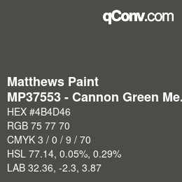 Color code: Matthews Paint - MP37553 - Cannon Green Met | qconv.com