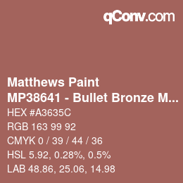 Código de color: Matthews Paint - MP38641 - Bullet Bronze Met | qconv.com