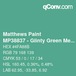 Color code: Matthews Paint - MP38837 - Glinty Green Met | qconv.com