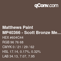 Color code: Matthews Paint - MP40366 - Scott Bronze Met | qconv.com