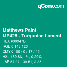 Color code: Matthews Paint - MP428 - Turquoise Lament | qconv.com