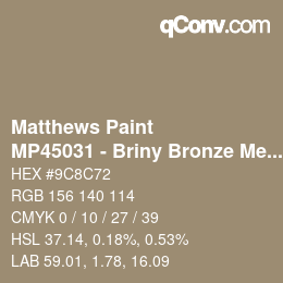 Color code: Matthews Paint - MP45031 - Briny Bronze Met | qconv.com