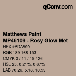 Color code: Matthews Paint - MP46109 - Rosy Glow Met | qconv.com