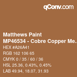 Color code: Matthews Paint - MP46534 - Cobre Copper Met | qconv.com