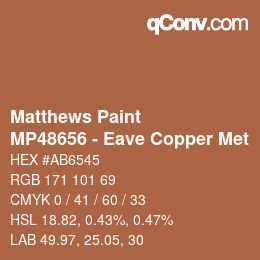 Farbcode: Matthews Paint - MP48656 - Eave Copper Met | qconv.com
