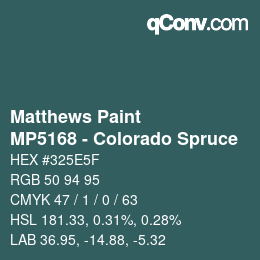 カラーコード: Matthews Paint - MP5168 - Colorado Spruce | qconv.com