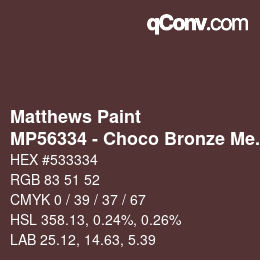 Farbcode: Matthews Paint - MP56334 - Choco Bronze Met | qconv.com