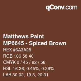 Color code: Matthews Paint - MP6645 - Spiced Brown | qconv.com