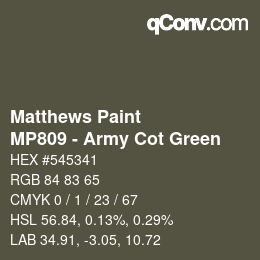 Color code: Matthews Paint - MP809 - Army Cot Green | qconv.com
