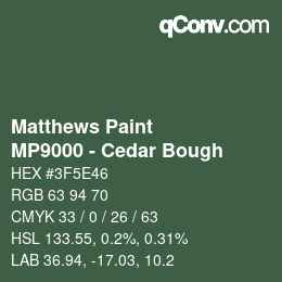 Farbcode: Matthews Paint - MP9000 - Cedar Bough | qconv.com