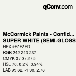 カラーコード: McCormick Paints - Confident Whites - SUPER WHITE (SEMI-GLOSS) - 100 | qconv.com