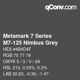 Farbcode: Metamark 7 Series - M7-125 Nimbus Grey | qconv.com