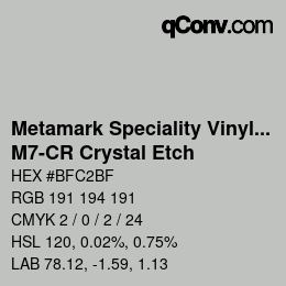 Farbcode: Metamark Speciality Vinyls - M7-CR Crystal Etch | qconv.com