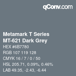 カラーコード: Metamark T Series - MT-621 Dark Grey | qconv.com