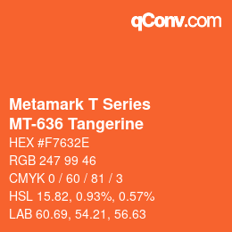 Código de color: Metamark T Series - MT-636 Tangerine | qconv.com