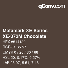 カラーコード: Metamark XE Series - XE-372M Chocolate | qconv.com