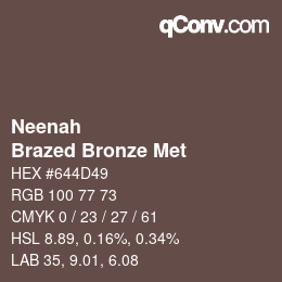 カラーコード: Neenah - Brazed Bronze Met | qconv.com