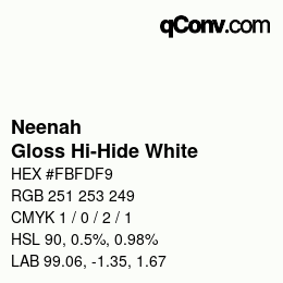 カラーコード: Neenah - Gloss Hi-Hide White | qconv.com