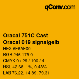 Farbcode: Oracal 751C Cast - Oracal 019 signalgelb | qconv.com