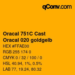 Farbcode: Oracal 751C Cast - Oracal 020 goldgelb | qconv.com