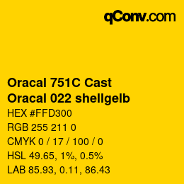 Code couleur: Oracal 751C Cast - Oracal 022 shellgelb | qconv.com