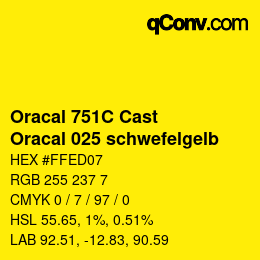 Code couleur: Oracal 751C Cast - Oracal 025 schwefelgelb | qconv.com