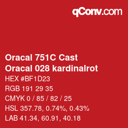 Código de color: Oracal 751C Cast - Oracal 028 kardinalrot | qconv.com