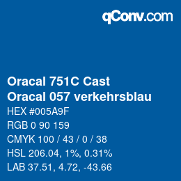 Farbcode: Oracal 751C Cast - Oracal 057 verkehrsblau | qconv.com