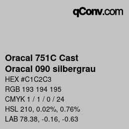 Farbcode: Oracal 751C Cast - Oracal 090 silbergrau | qconv.com