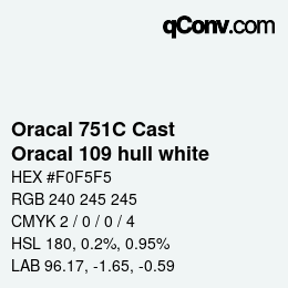 Farbcode: Oracal 751C Cast - Oracal 109 hull white | qconv.com