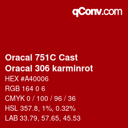 Farbcode: Oracal 751C Cast - Oracal 306 karminrot | qconv.com