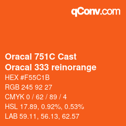 Farbcode: Oracal 751C Cast - Oracal 333 reinorange | qconv.com