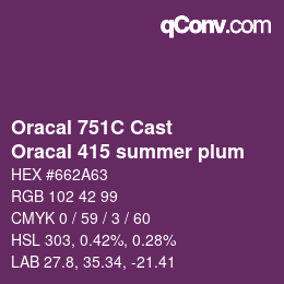 Code couleur: Oracal 751C Cast - Oracal 415 summer plum | qconv.com