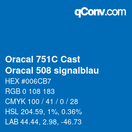 Farbcode: Oracal 751C Cast - Oracal 508 signalblau | qconv.com