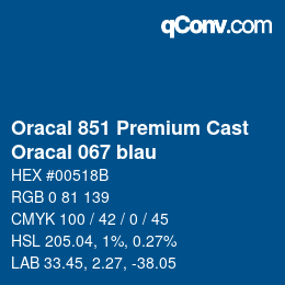 カラーコード: Oracal 851 Premium Cast - Oracal 067 blau | qconv.com