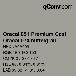 Code couleur: Oracal 851 Premium Cast - Oracal 074 mittelgrau | qconv.com