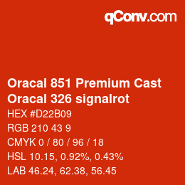 Farbcode: Oracal 851 Premium Cast - Oracal 326 signalrot | qconv.com