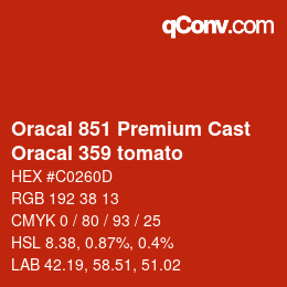 カラーコード: Oracal 851 Premium Cast - Oracal 359 tomato | qconv.com