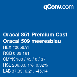 Code couleur: Oracal 851 Premium Cast - Oracal 509 meeresblau | qconv.com