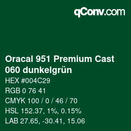 Code couleur: Oracal 951 Premium Cast - 060 dunkelgrün | qconv.com