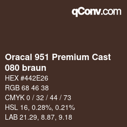 カラーコード: Oracal 951 Premium Cast - 080 braun | qconv.com