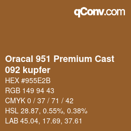 Farbcode: Oracal 951 Premium Cast - 092 kupfer | qconv.com